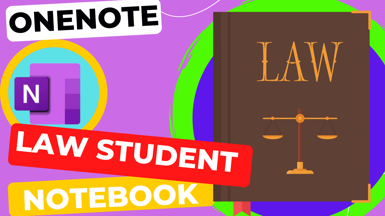 OneNote Law Student (Academic Year) Notebook